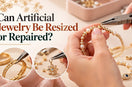 Can Artificial Jewelry Be Resized or Repaired? - bhavmayi