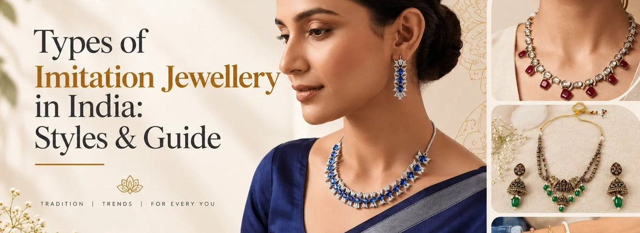 Types of Imitation Jewellery in India: Styles & Guide - bhavmayi